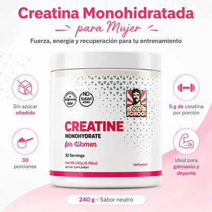 Creatina Monohidratada para Mujer Old School 240g