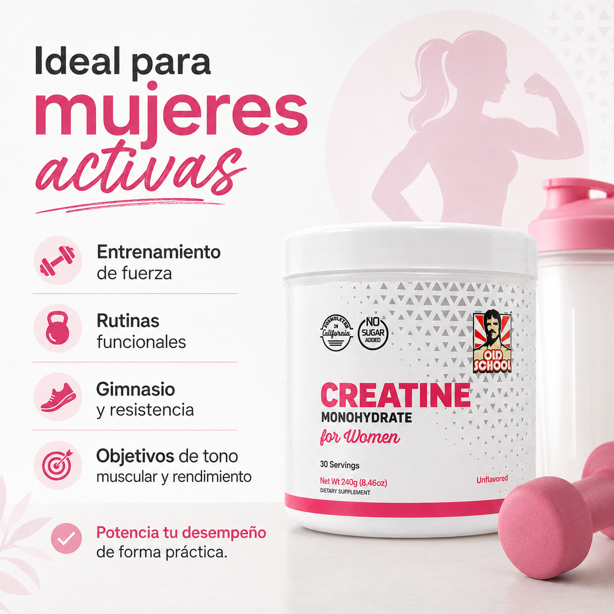 Creatina Monohidratada para Mujer Old School 240g